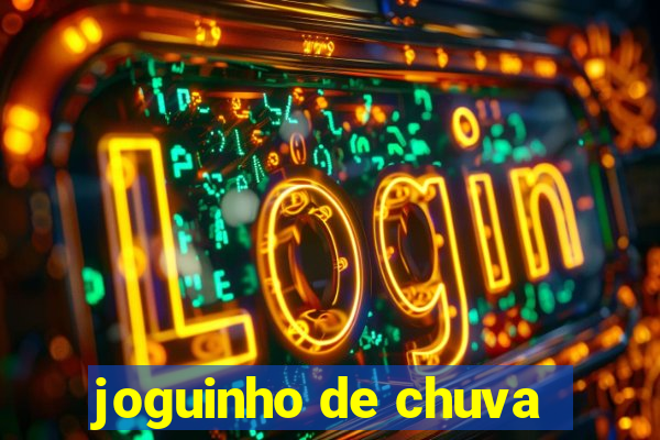 joguinho de chuva